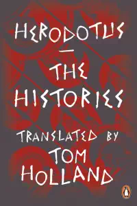 Herodotus - The Histories - Tom Holland